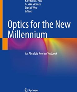 Optics for the New Millennium: An Absolute Review Textbook (EPUB)