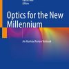 Optics for the New Millennium: An Absolute Review Textbook (PDF)