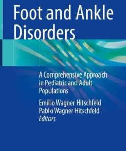 Foot and Ankle Disorders: A Comprehensive Approach in Pediatric and Adult Populations (PDF)