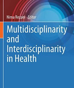 Multidisciplinarity and Interdisciplinarity in Health (Integrated Science, 6) (PDF)