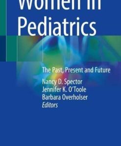 Women in Pediatrics: The Past, Present and Future (PDF)