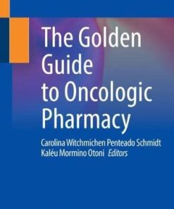 The Golden Guide to Oncologic Pharmacy (PDF)