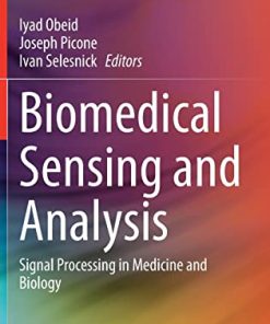 Biomedical Sensing and Analysis: Signal Processing in Medicine and Biology (PDF)