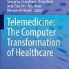 Telemedicine: The Computer Transformation of Healthcare (TELe-Health) (EPUB)