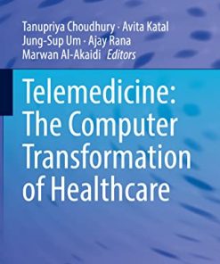 Telemedicine: The Computer Transformation of Healthcare (TELe-Health) (EPUB)