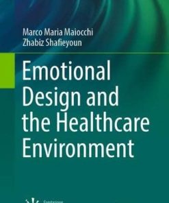 Emotional Design and the Healthcare Environment (Research for Development) (PDF)