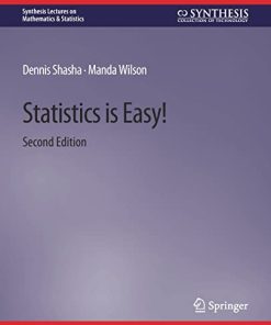 Statistics is Easy! 2nd Edition (Synthesis Lectures on Mathematics & Statistics) (PDF)