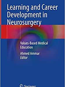 Learning and Career Development in Neurosurgery: Values-Based Medical Education (Synthesis Lectures on Image, Video, and Multimedia Processing) (EPUB)