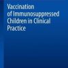 Vaccination of Immunosuppressed Children in Clinical Practice (PDF)