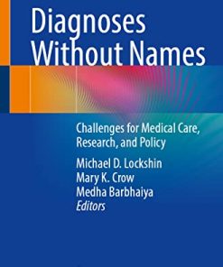 Diagnoses Without Names: Challenges for Medical Care, Research, and Policy (PDF)