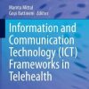 Information and Communication Technology (ICT) Frameworks in Telehealth (PDF)