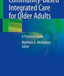 Community-Based Integrated Care for Older Adults: A Practical Guide (EPUB)