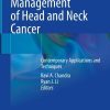Multidisciplinary Management of Head and Neck Cancer: Contemporary Applications and Techniques (EPUB) Multidisciplinary Management of Head and Neck Cancer: Contemporary Applications and Techniques (EPUB)