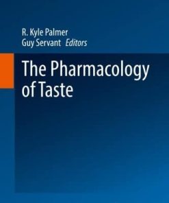 The Pharmacology of Taste (Handbook of Experimental Pharmacology, 275) (PDF)