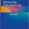 Dynamic Light Scattering Spectroscopy of the Human Eye (EPUB)