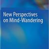 New Perspectives on Mind-Wandering (EPUB)