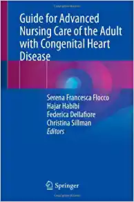 Guide for Advanced Nursing Care of the Adult with Congenital Heart Disease (PDF)