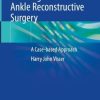 Challenges in Foot and Ankle Reconstructive Surgery: A Case-based Approach (EPUB)