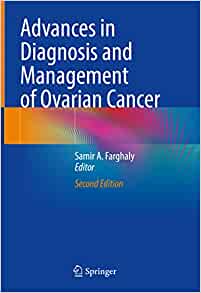 Advances in Diagnosis and Management of Ovarian Cancer, 2nd Edition (PDF)