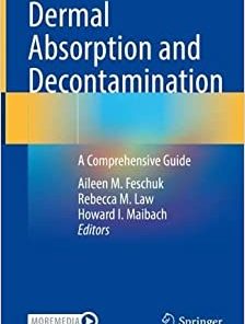 Dermal Absorption and Decontamination: A Comprehensive Guide (EPUB)