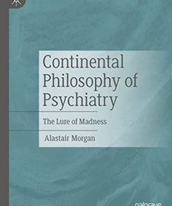 Continental Philosophy of Psychiatry: The Lure of Madness (EPUB)