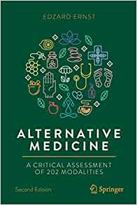 Alternative Medicine: A Critical Assessment of 202 Modalities (Copernicus Books) (PDF)