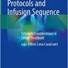 Chemotherapy Protocols and Infusion Sequence: Schedule Consideration in Cancer Treatment (PDF)