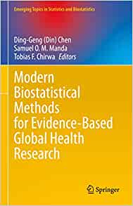 Modern Biostatistical Methods for Evidence-Based Global Health Research (Emerging Topics in Statistics and Biostatistics) (PDF)