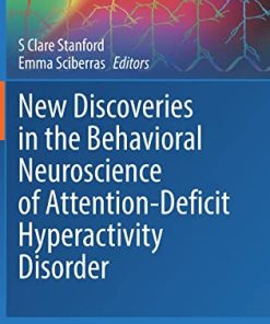 New Discoveries in the Behavioral Neuroscience of Attention-Deficit Hyperactivity Disorder (Current Topics in Behavioral Neurosciences, 57) (EPUB)