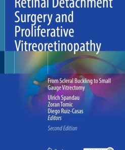 Retinal Detachment Surgery and Proliferative Vitreoretinopathy, 2nd Edition (EPUB)