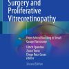 Retinal Detachment Surgery and Proliferative Vitreoretinopathy, 2nd Edition (PDF)