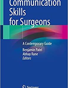 Communication Skills for Surgeons: A Contemporary Guide (PDF)