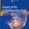 Surgery of the Cerebellopontine Angle, 2nd Edition (PDF)