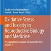 Oxidative Stress and Toxicity in Reproductive Biology and Medicine: A Comprehensive Update on Male Infertility Volume II (Advances in Experimental Medicine and Biology, 1391) (PDF)