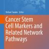 Cancer Stem Cell Markers and Related Network Pathways (PDF)