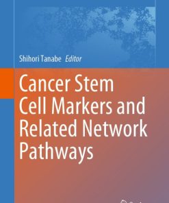 Cancer Stem Cell Markers and Related Network Pathways (PDF)