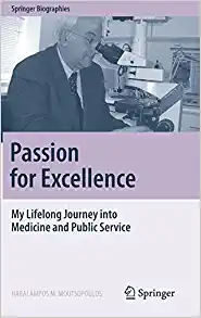 Passion for Excellence: My Lifelong Journey into Medicine and Public Service (Springer Biographies) (EPUB)