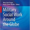 Military Social Work Around the Globe (Military and Veterans Studies), 1st edition (EPUB)