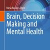 Brain, Decision Making and Mental Health (EPUB)