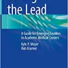 Taking the Lead: A Guide for Emerging Leaders in Academic Medical Centers (EPUB)