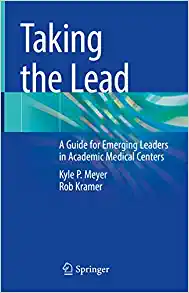 Taking the Lead: A Guide for Emerging Leaders in Academic Medical Centers (EPUB)