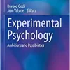 Experimental Psychology: Ambitions and Possibilities (Theory and History in the Human and Social Sciences) (EPUB)