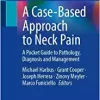 A Case-Based Approach to Neck Pain: A Pocket Guide to Pathology, Diagnosis and Management (PDF)