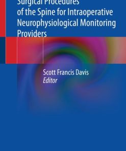 Surgical Procedures of the Spine for Intraoperative Neurophysiological Monitoring Providers (EPUB)