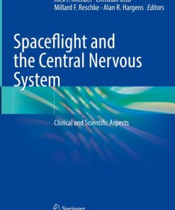 Spaceflight and the Central Nervous System (PDF)