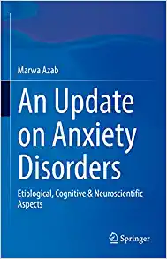 An Update on Anxiety Disorders: Etiological, Cognitive & Neuroscientific Aspects (EPUB)