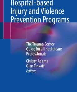 Hospital-based Injury and Violence Prevention Programs (EPUB)