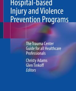 Hospital-based Injury and Violence Prevention Programs (PDF)