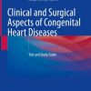 Clinical and Surgical Aspects of Congenital Heart Diseases (PDF)