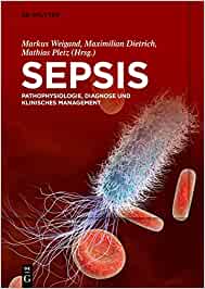 Sepsis: Pathophysiologie, Diagnose und klinisches Management (PDF)